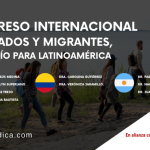 Congreso internacional Migrantes y Refugiados
