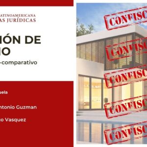 Extinción de dominio en latinoamérica